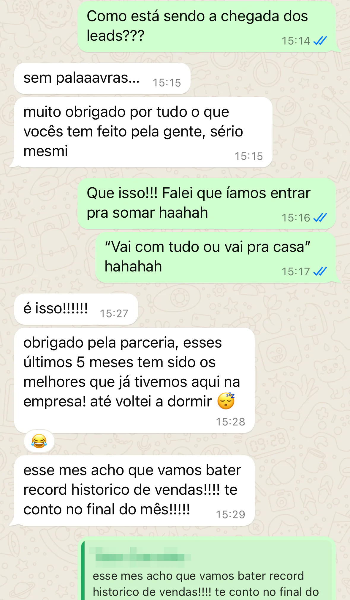 “Esses últimos 5 meses tem sido os melhores que já tivemos aqui na empresa. Até voltei a dormir.”